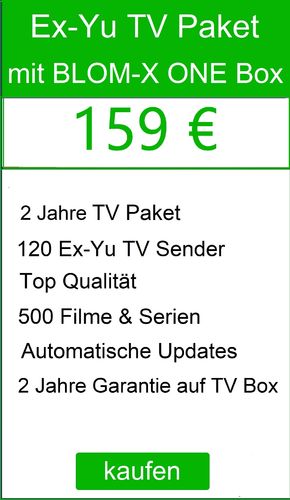BLOM-X ONE TV Box+ ExYu TV Paket + 2 Jahre frei