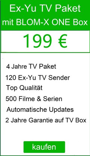 BLOM-X ONE TV Box+ ExYu TV Paket + 4 Jahre frei